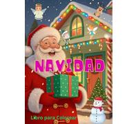 Libro para Colorear de Navidad: ¡A colorear la Navidad!