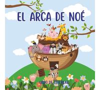 Libro para colorear del Arca de Noé: 24 páginas divertidas y adorables para colorear con un versículo bíblico y actividades.