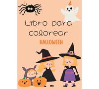 Libro para Colorear Halloween: Libro educacional para colorear especial halloween con dibujos divertidos para niños de 3-12 años