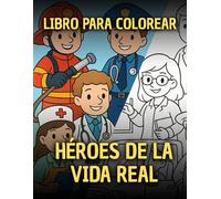 Libro para colorear - Héroes de la vida real