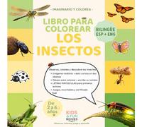 Libro para colorear los insectos (2-6 años) - bilingüe ESP-ENG - con imágenes realistas + letra mayúscula + actividades: Inspirado en pedagogías como ... observación, motricidad y atención