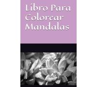 Libro Para Colorear Mandalas