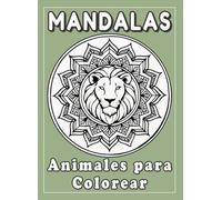 “Libro para Colorear Mandalas de Animales: 48 Diseños Relajantes con Rostros de Animales para Aliviar el Estrés y Encontrar la Calma”: “Explora la ... y la naturaleza animal en cada dibujo.”