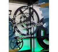 Libro para colorear Mandalas De Profesiones 2026 Más de 60 modelos