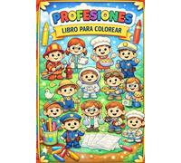 Libro para colorear: Mis primeras profesiones