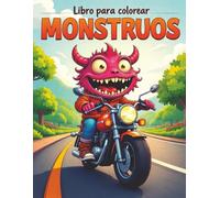 Libro para colorear MONSTRUOS: Más de 50 diseños de MONSTRUOS para mantenerte relajado y sin estrés, todos impresos en páginas de una sola cara para adultos y adolescentes.
