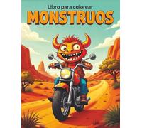 Libro para colorear MONSTRUOS: Más de 50 diseños de MONSTRUOS para mantenerte relajado y sin estrés, todos impresos en páginas de una sola cara para adultos y adolescentes.