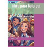 Libro para Colorear: Oficio y Profesiones