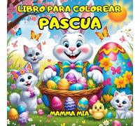 LIBRO PARA COLOREAR PARA NIÑOS PASCUA: LIBRO PARA COLOREAR PARA NIÑOS PASCUA