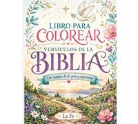 Libro para Colorear Versículos de la Biblia: Libro de Colorear Versículos de la Biblia adultos