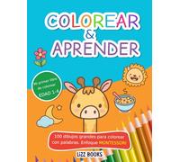 Libro para colorear y aprender: El sol, las nubes, la lluvia, comidas, ropa, juguetes, objetos del hogar y mucho más.
