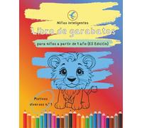 Libro para garabatear «Niños inteligentes» para niños a partir de 1 año (ES edición): Libro educativo para colorear para niños pequeños de 1 a 3 años ... fina, la creatividad y el primer aprendizaje