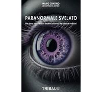 LIBRO PARANORMALE SVELATO - MARIO CONTINO