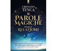 Parole magiche per le relazioni