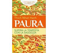 LIBRO PAURA SUPERA LA TEMPESTA CON LA SAGGEZZA - THICH NHAT HANH