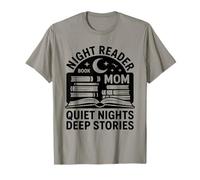 Libro per Lettori notturni Mom Quiet Nights Deep Stories Maglietta