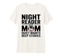 Libro per Lettori notturni Mom Quiet Nights Deep Stories Maglietta Premium