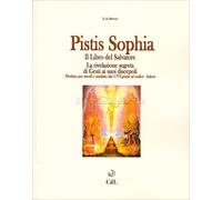 LIBRO PISTIS SOPHIA. IL LIBRO DEL SALVATORE - S.A.WEOR