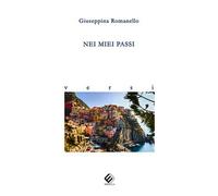 Libro - Poesie - Raccolte - Romanello Giuseppina - Nei Miei Passi