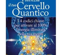 LIBRO POTENZIA IL TUO CERVELLO QUANTICO - SERGIO AUDASSO