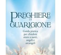 LIBRO PREGHIERE DI GUARIGIONE - MURIEL MORANDI