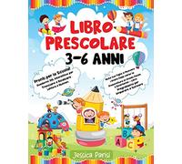 Libro Prescolare 3-6 anni: : Pronti per la Scuola! Quaderno XXL Interattivo per Tracciare e Ricalcare Lettere e Numeri. Aiuta tuo Figlio a Muovere i ... - Libro Pregrafismo per Imparare a Scrivere