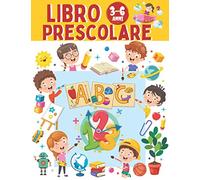 Libro Prescolare 3 6 anni: Ricalcare lettere e numeri , Imparare a scrivere , Tracciare Animali e Colorare , Labirinti , Trova La Differenza , Libri Attivita Educativi Giochi per Bambini