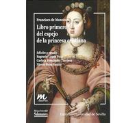 Libro primero del espejo de la princesa cristiana: 8