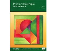 LIBRO PSICOAROMATERAPIA SCIAMANICA - LUCA FORTUNA