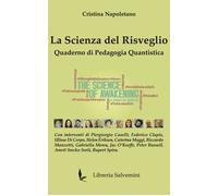 Libro - Psicologia - Vari - Napoletano Cristina - La Scienza Del Risveglio. Q...