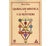 LIBRO QABALAH MISTICA E I 22 SENTIERI DI DION FORTUNE - SILVIA PEPE