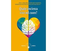 LIBRO QUALE COSCIENZA VIVE NEL CUORE? DOC CHILDRE, HOWARD MARTIN