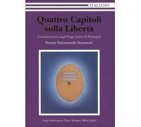 LIBRO QUATTRO CAPITOLI SULLA LIBERTA'' - SWAMI S. SARASWATI