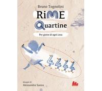 Libro - Ragazzi Da 7 Anni - Bruno Tognolini - Rime Quartine