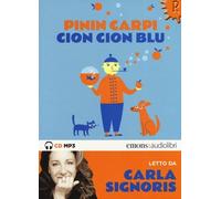 Libro - Ragazzi Da 9 Anni - Pinin Carpi - Cion Cion Blu Letto Da Carla Signor...