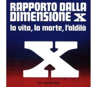 LIBRO RAPPORTO DALLA DIMENSIONE X. LA VITA LA MORTE L'ALDILÀ.- GIORGIO DI SIMONE