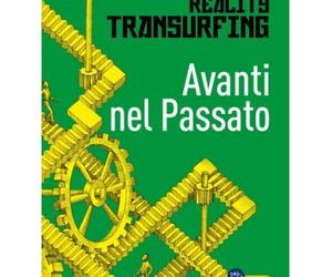 LIBRO REALITY TRANSURFING AVANTI NEL PASSATO - VADIM ZELAND