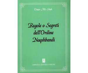 LIBRO REGOLE O SEGRETI DELL'ORDINE NAQSHBANDI - OMAR ALI-SHAH