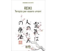LIBRO REIKI. TERAPIA PER ESSERE UMANI - FEDERICO SCOTTI