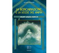 LIBRO REINCARNAZIONE LEGGE DEL KARMA WILLIAM ATKINSON