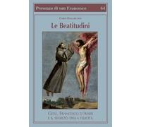 Libro - Religione - Cristianesimo - Carlo Dallari - Le Beatitudini. Gesu, Fra...