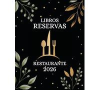 Libro Reservas Restaurante 2026: 1 Página por Día | 365 reservas por día | agenda reservas para cafeterías, hoteles y restaurantes | A4
