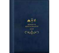 Libro reservas restaurante 2026: El aliado perfecto para la gestión de mesas/Solución profesional para tus reservas diarias/Planificación y ... para restaurantes pequeños y grandes.