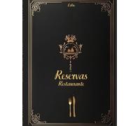 Libro reservas restaurante: Solución profesional para tus reservas diarias para 2025/Herramienta imprescindible para hostelería/Perfecto para ... de mesas/Simplifica la gestión de tu comedor.