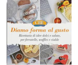 Libro ricettario di Idee Dolci e salate oltre 30 ricette per realizzare cialde, ferratelle e waffles dolci e salati multcolor
