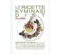 LIBRO RICETTE DELLA KYMINASI DIET PER TUTTI - RAFFAELE MANCINI