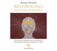 LIBRO RIFLESSOLOGIA FACCIALE ITALIANA - BEATRICE MORICOLI