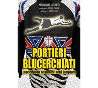 LIBRO SAMPDORIA Portieri blucerchiati