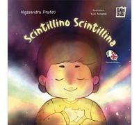 LIBRO SCINTILLINO SCINTILLINA - ALESSANDRA PROFETI