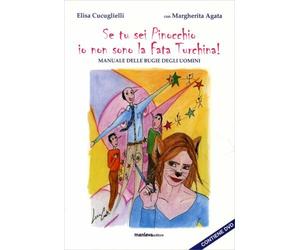 LIBRO SE TU SEI PINOCCHIO IO NON SONO LA FA- ELISA CUCUGLIELLI, MARGHERITA AGATA